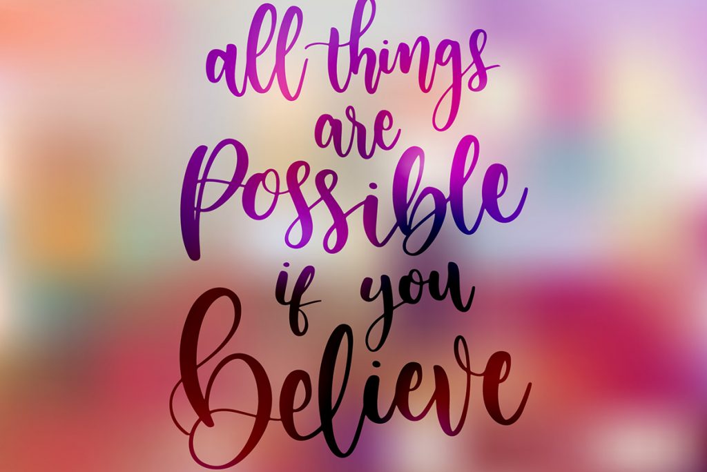 All Things are Possible if you believe – Suketu Bhatt